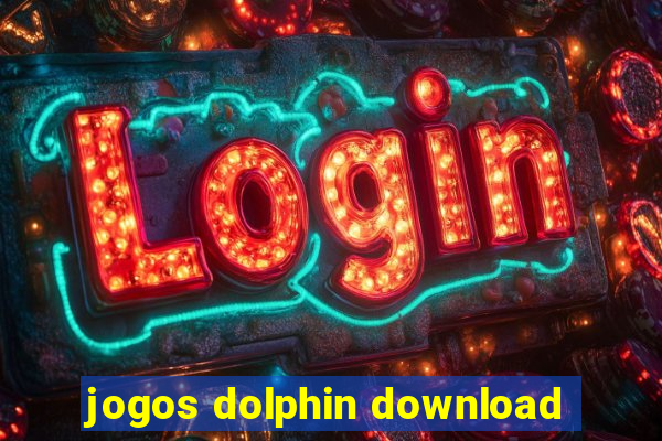 jogos dolphin download